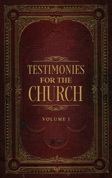 Testimonies for the Church, Vol. 1 - Book  of the Testimonies For The Church