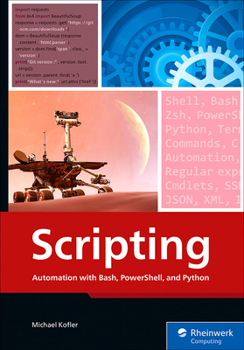 Paperback Scripting: Automation with Bash, Powershell, and Python Book