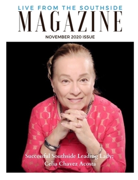 Live from the Southside Magazine: Local Texas Magazine on San Antonio’s Southside and Surrounding Areas