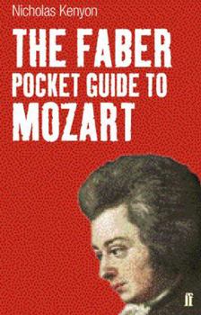 Paperback The Faber Pocket Guide to Mozart Book