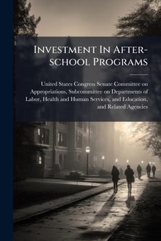 Paperback Investment In After-school Programs Book