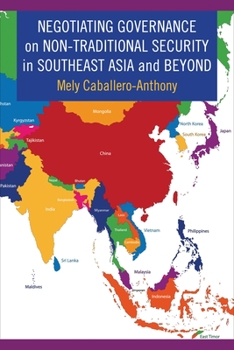 Paperback Negotiating Governance on Non-Traditional Security in Southeast Asia and Beyond Book