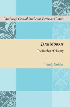 Hardcover Jane Morris: The Burden of History Book