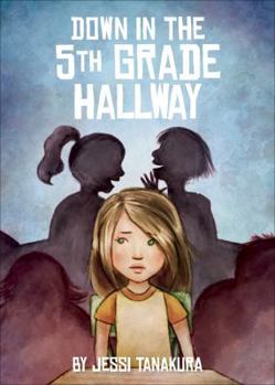 Paperback Down in the 5th Grade Hallway Book