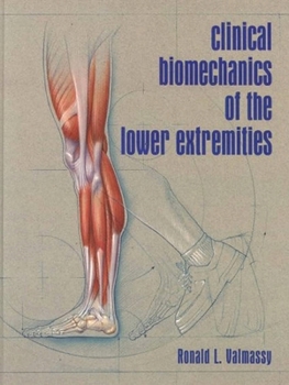 Hardcover Clinical Biomechanics of the Lower Extremities Book