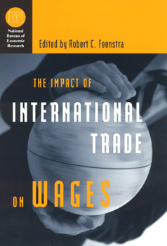 Hardcover The Impact of International Trade on Wages Book