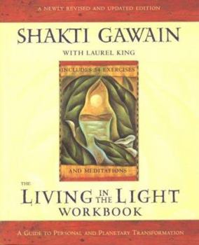Paperback Living in the Light Workbook: A Guide to Personal and Planetary Transformation Book