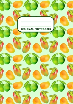Journal Notebook: Journal, Notebook, Or Diary  | Mangos Pattern Cover Design | 120 Blank Lined Pages | 7" X 10" | Matte Finished Soft Cover