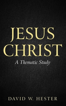 Hardcover Jesus Christ: A Thematic Study Book