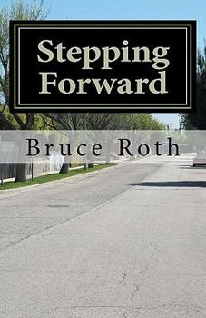 Paperback Stepping Forward: How the Twelve Steps Can Help Anyone Book