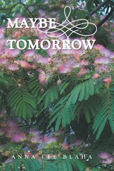 Hardcover Maybe Tomorrow Book