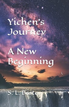 Paperback Yichen's Journey A New Beginning Book