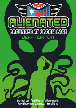 Paperback Alienated: Grounded at Groom Lake Book