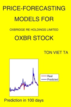 Paperback Price-Forecasting Models for Oxbridge Re Holdings Limited OXBR Stock Book