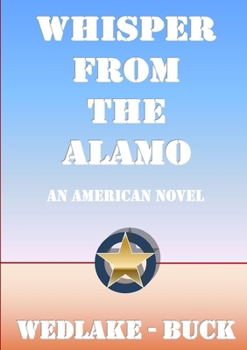 Paperback Whisper From The Alamo Book