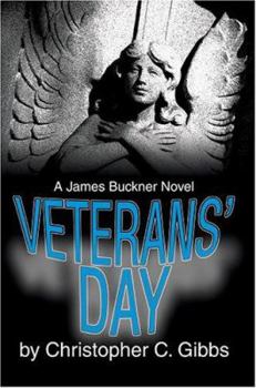 Paperback Veterans' Day: A James Buckner Novel Book