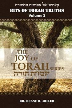 Paperback Bits of Torah Truths, Volume 3, The Joy of Torah Book