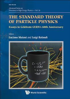 Hardcover The Standard Theory of Particle Physics Book