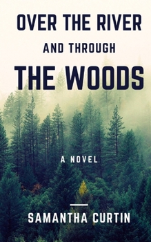 Paperback Over the River and Through the Woods Book