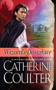 Wizard's Daughter - Book #10 of the Sherbrooke Brides