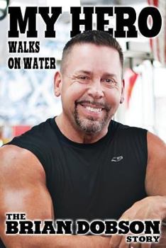 Paperback My Hero Walks on Water Book