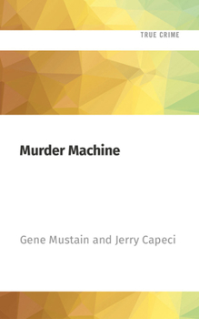 Audio CD Murder Machine: A True Story of Murder, Madness, and the Mafia Book