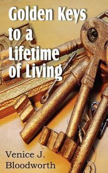 Paperback Golden Keys to a Lifetime of Living Book