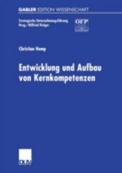 Paperback Entwicklung Und Aufbau Von Kernkompetenzen [German] Book