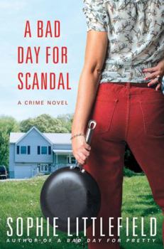 Hardcover A Bad Day for Scandal: A Crime Novel Book