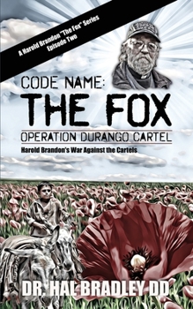 Paperback Code Name: THE FOX: Operation Durango Cartel Book