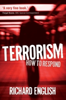 Paperback Terrorism: How to Respond Book