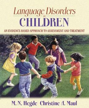 Paperback Language Disorders in Children: An Evidence-Based Approach to Assessment and Treatment Book