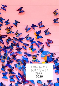 Paperback This Is My Butterfly Year: Diary 2020 Book
