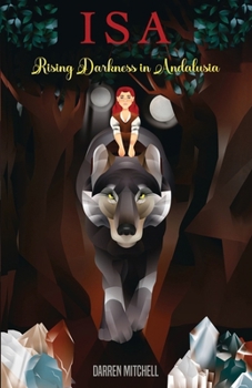 Paperback Isa Rising Darkness in Andalusia [Large Print] Book