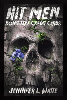 Paperback Hit Men Don't Take Credit Cards Book