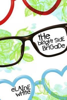 Paperback The Bright Side Brigade Book