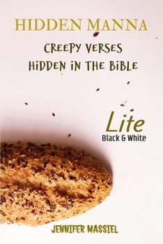HIDDEN MANNA (LITE): Creepy Verses Hidden in the Bible