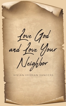 Paperback Love God and Love Your Neighbor Book