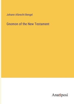 Paperback Gnomon of the New Testament Book