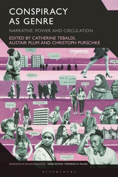 Paperback Conspiracy as Genre: Narrative, Power, and Circulation (Advances in Sociolinguistics) Book