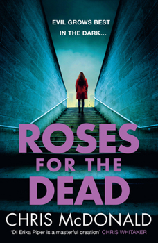 Paperback Roses for the Dead: 3 (Di Erika Piper) Book