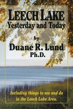 Paperback Leech Lake: Yesterday and Today Book