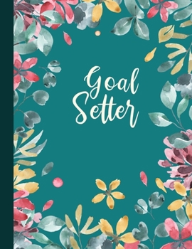 Paperback Goal Setter: A Goal Getter Journal Book