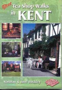 Paperback Best Tea Shop Walks in Kent Book