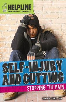 Library Binding Self-Injury and Cutting: Stopping the Pain Book