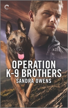 Mass Market Paperback Operation K-9 Brothers: A Thrilling Romantic Suspense Novel Book