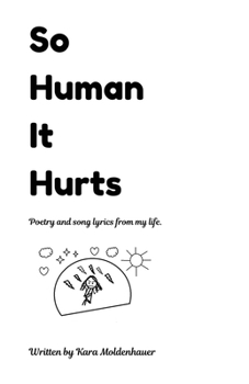 Paperback So Human It Hurts Book