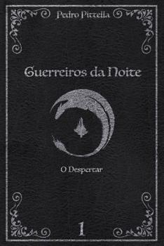 Paperback Guerreiros da Noite: O Despertar [Portuguese] Book