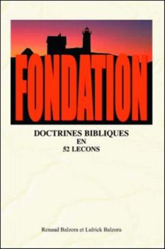 Paperback Fondation Doctrines Bibliques En 52 Lecons [French] Book
