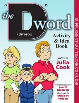 Paperback The D Word (Divorce) Activity and Idea Book